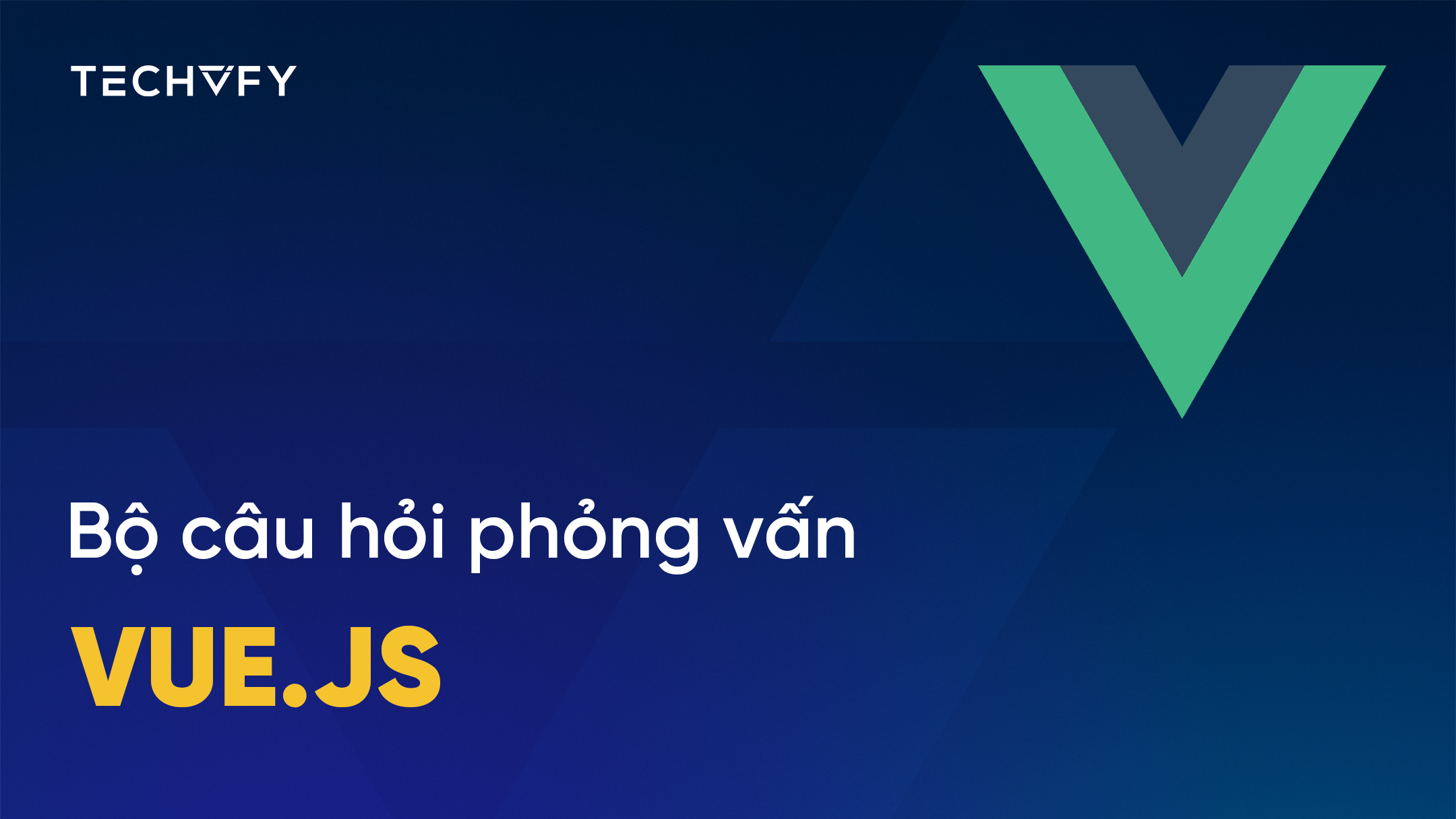 vuejs TECHVIFY Careers